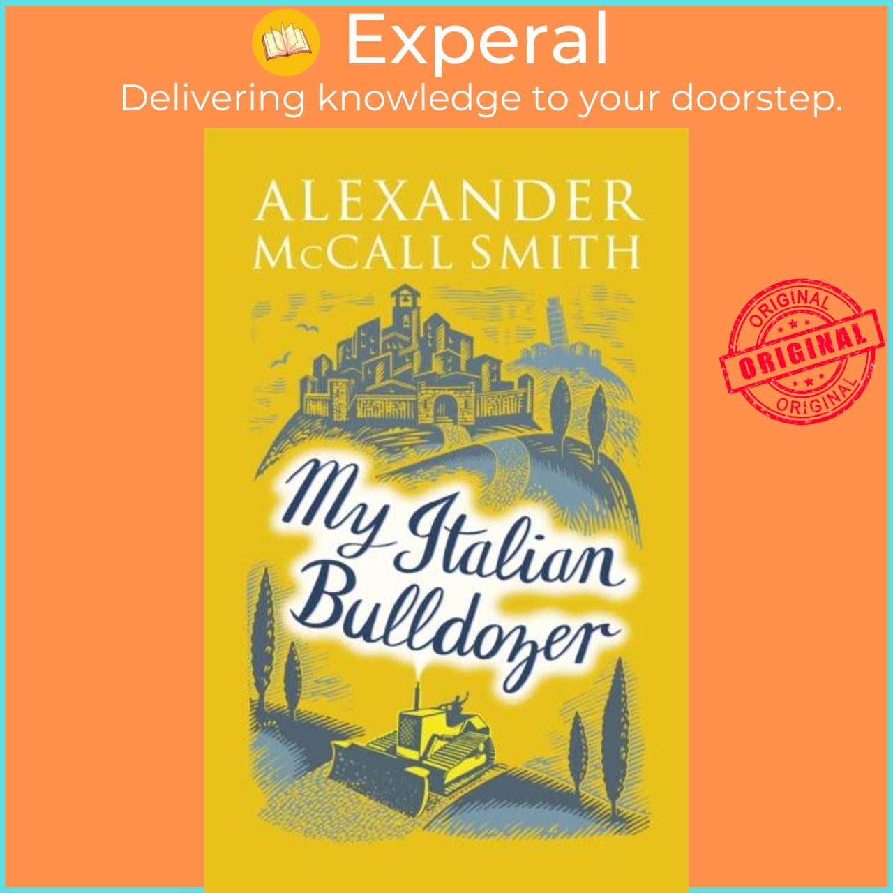 Hình ảnh Sách - My Italian Bulldozer by Alexander McCall Smith (UK edition, paperback)