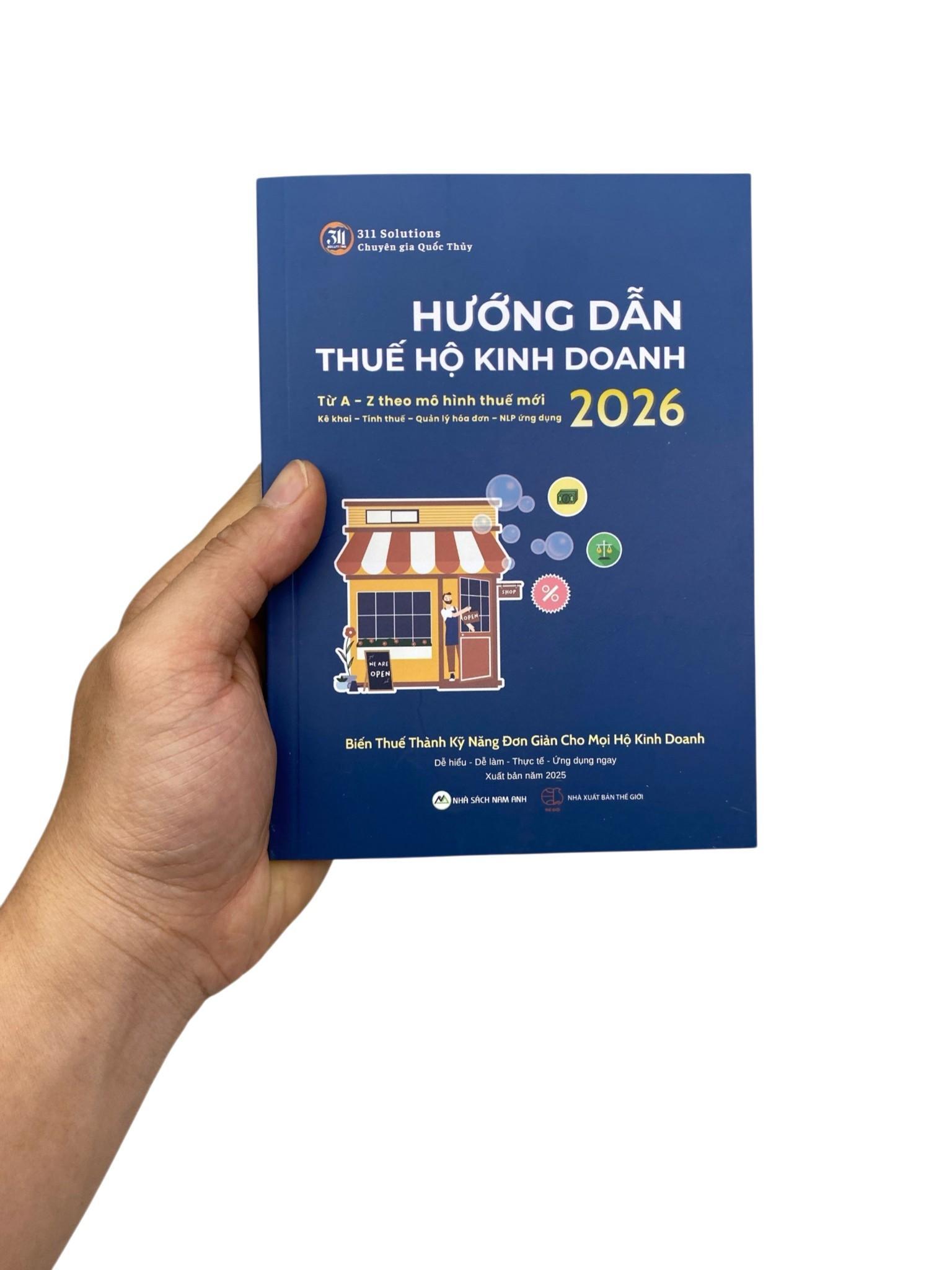 Sách - Hướng Dẫn Thuế Hộ Kinh Doanh 2026 - Từ A - Z Theo Mô Hình Thuế Mới