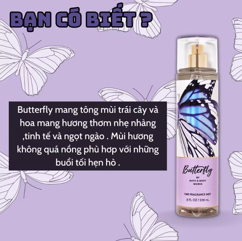 Body Mist Butterfly - Xịt Thơm Bath and Body Work Butterfly 236ml