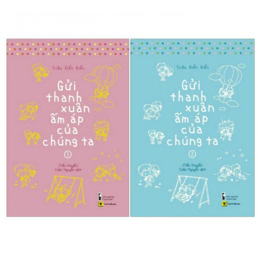 Gửi Thời Thanh Xuân Ấm Áp Của Chúng Ta (Trọn bộ 2 tập - Tái bản 2019) Tặng kèm Postcard + Bookmark