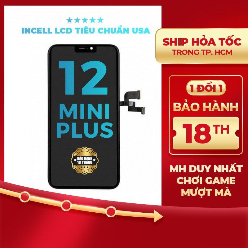 Chuẩn USA Màn hình DURA Incell LCD dành cho IP 12 Mini Plus (BH 18 tháng ráp máy 1 đổi 1)