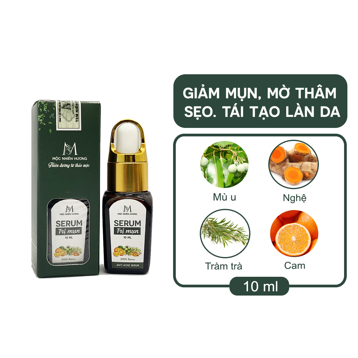 Serum Giảm Mụn Giảm Thâm Sẹo Rỗ Cho Mọi Loại Da - Mộc Nhiên Hương 10 ml