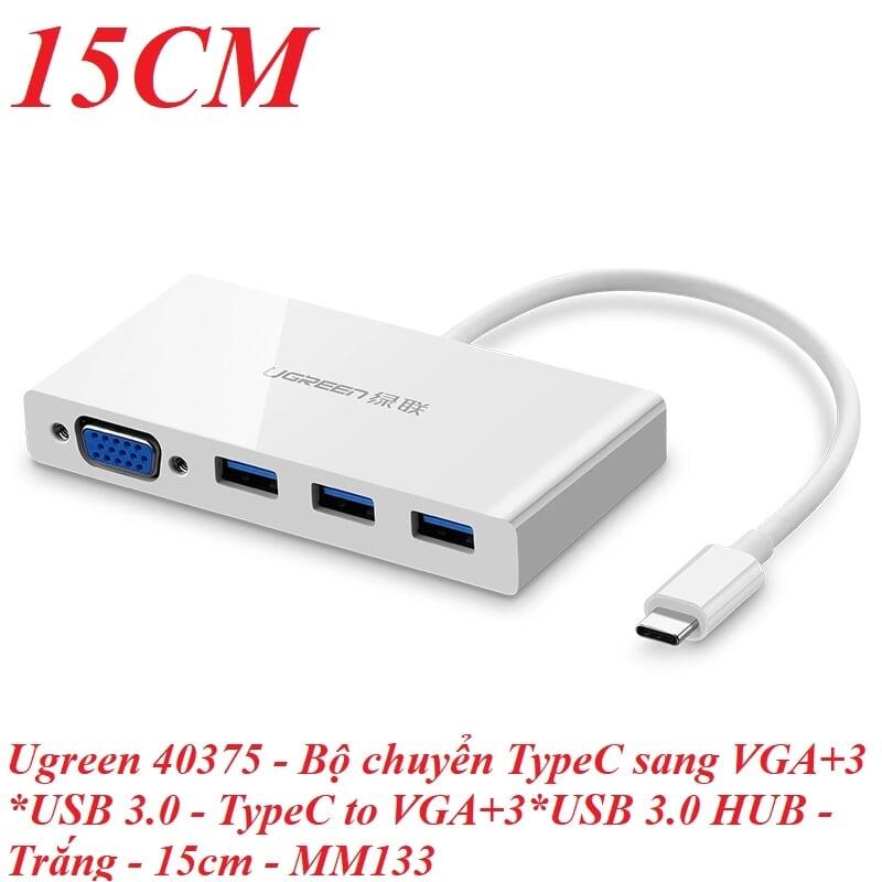 Ugreen UG40375MM133TK 15CM màu Trắng Bộ chuyển đổi TYPE C sang 3 USB 3.0 + VGA bọc nhựa ABS - HÀNG CHÍNH HÃNG