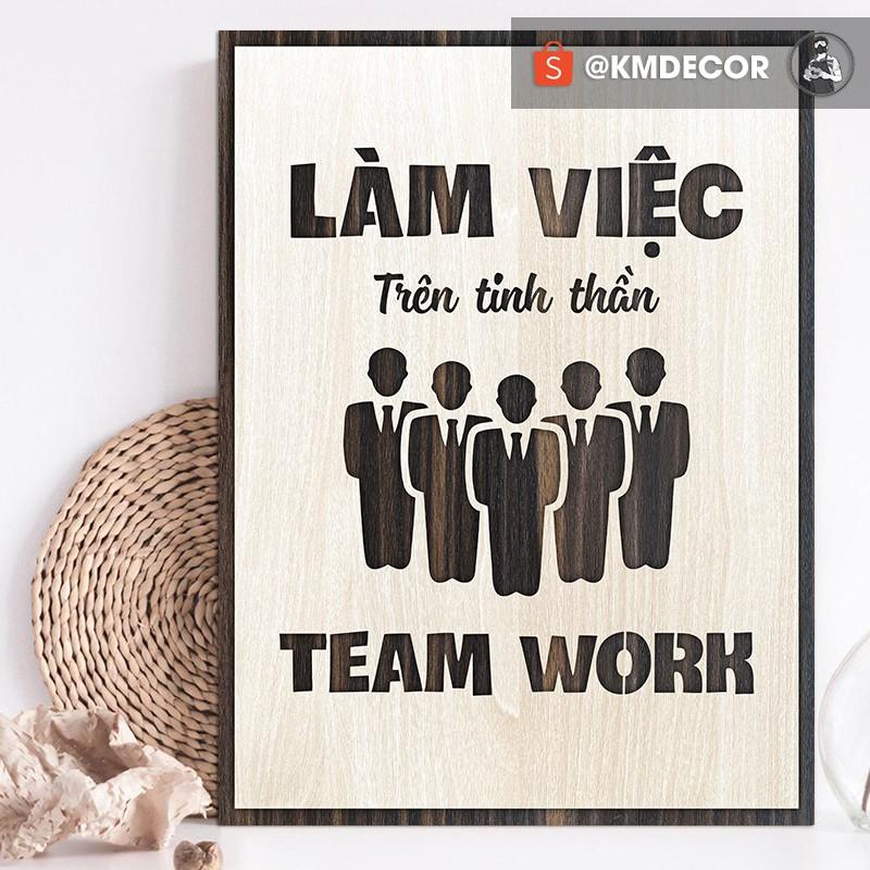 Tranh gỗ động lực - Làm việc trên tinh thần Team Work