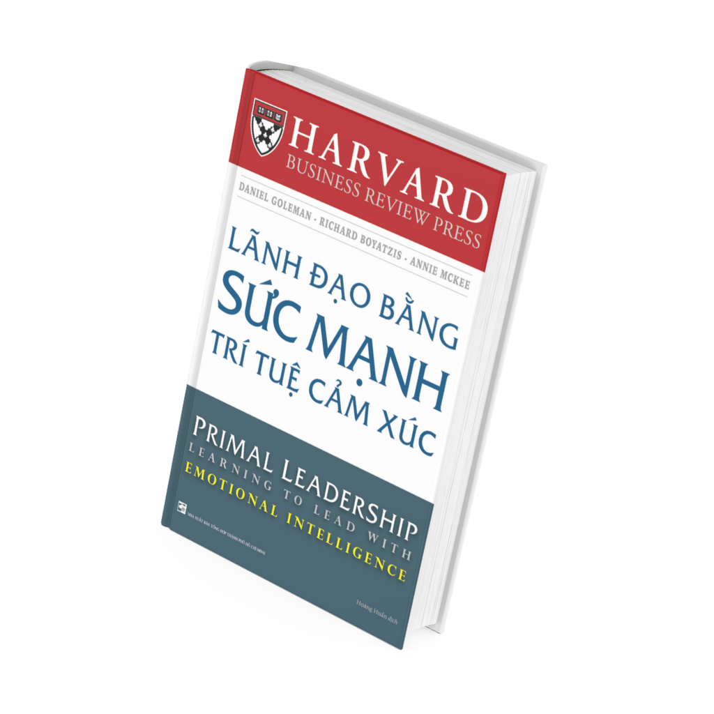 Lãnh Đạo Bằng Sức Mạnh Trí Tuệ Cảm Xúc - Daniel Goleman, Richard Boyat