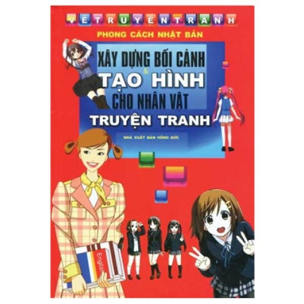 Vẽ Truyện Tranh  Phong Cách Nhật Bản - Xây Dựng Bối Cảnh Và Tạo Hình Cho Nhân Vật Truyện Tranh - (ML)