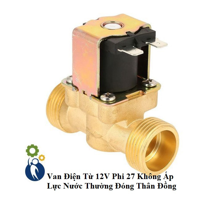 Van Điện Từ 12V Phi 27 Không Áp Lực Nước Thường Đóng Thân Đồng