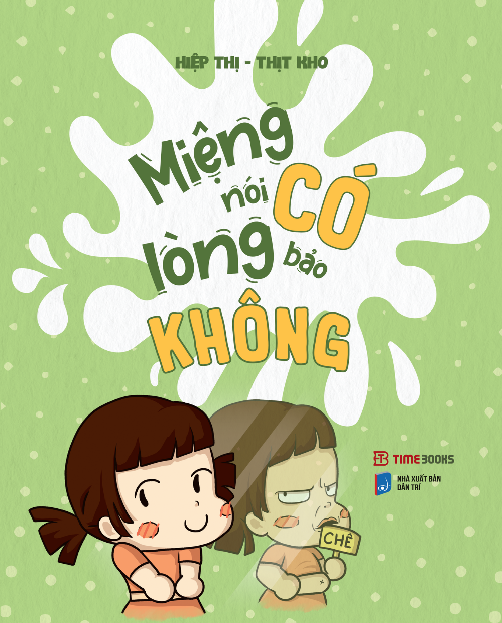 Miệng Nói Có, Lòng Bảo Không