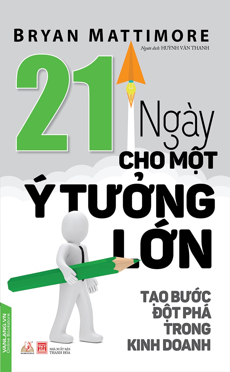 21 Ngày Cho Một Ý Tưởng Lớn - Vanlangbooks