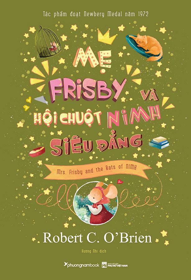 Mẹ Frisby Và Hội Chuột Nimh Siêu Đẳng (Tác phẩm đoạt Newbery Medal năm 1972)