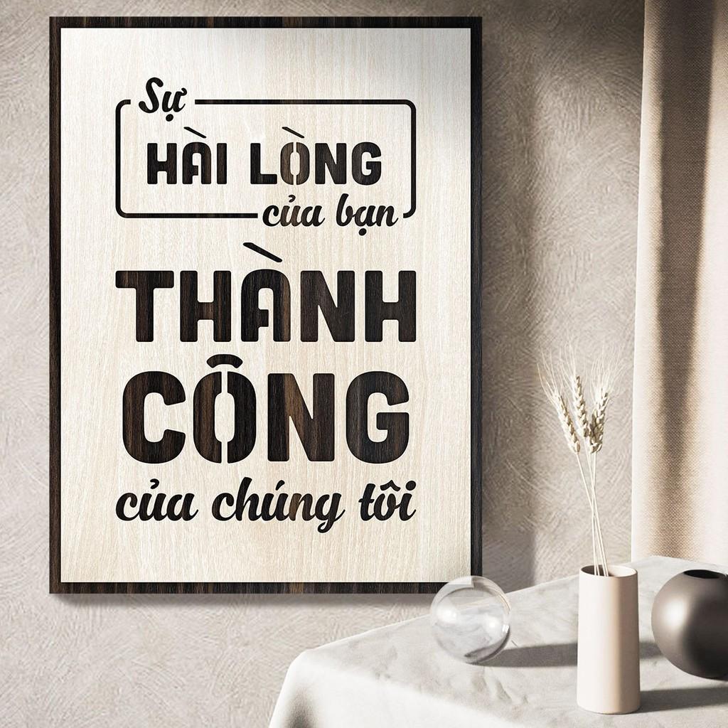 Tranh động lực TBIG085 - Sự hài lòng của Bạn là thành công của chúng tôi