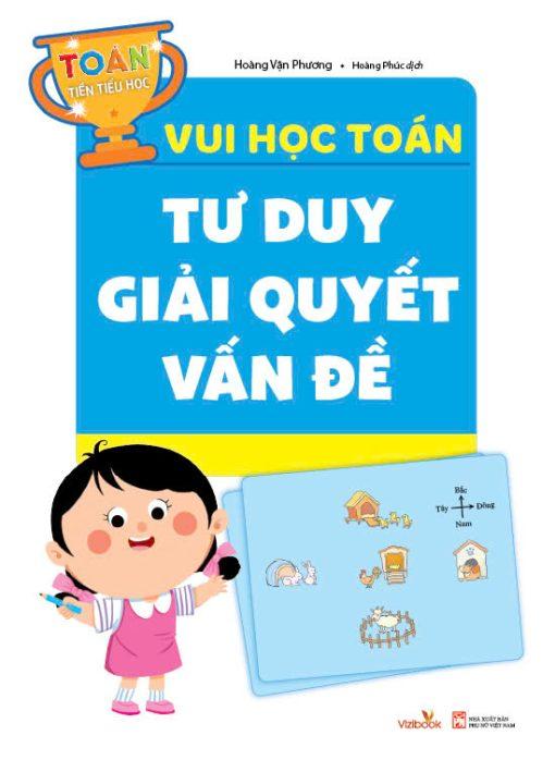 Sách - Vui Học Toán - Tư Duy Giải Quyết Vấn Đề