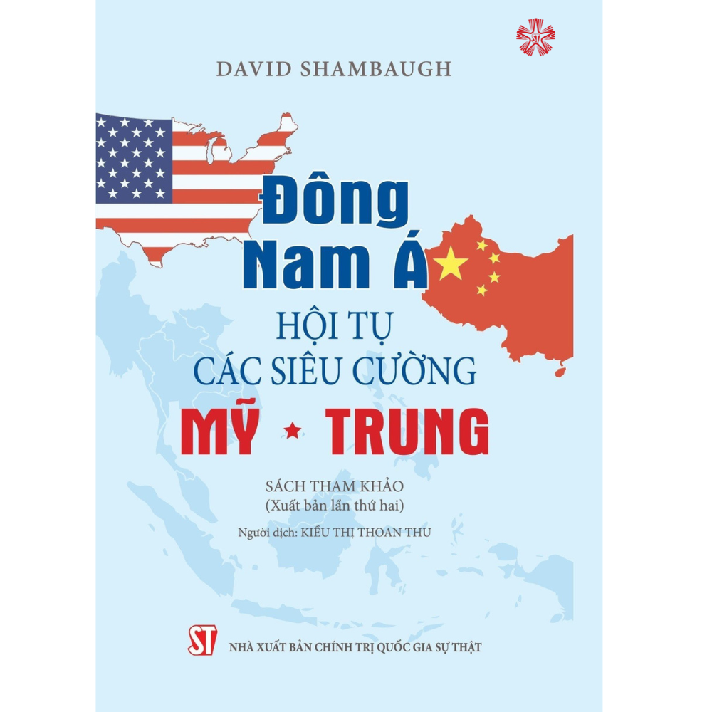 Đông Nam Á - Hội tụ các siêu cường Mỹ - Trung