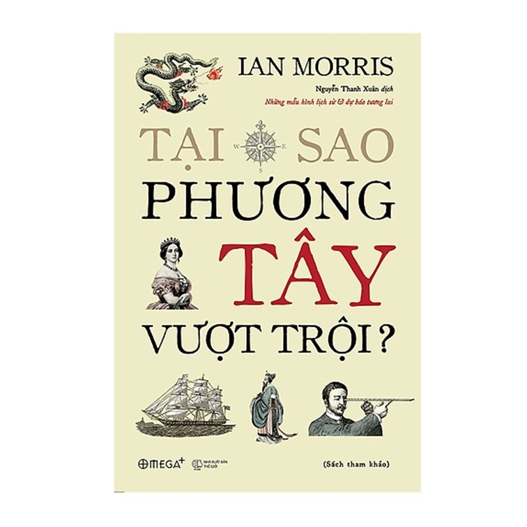 Combo Sách : Ứng Xử Với Trung Quốc + Tại Sao Phương Tây Vượt Trội