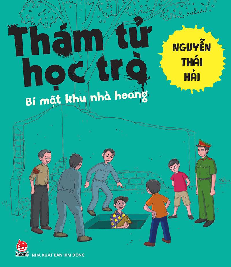 Kim Đồng - Thám tử học trò - Bí mật khu nhà hoang