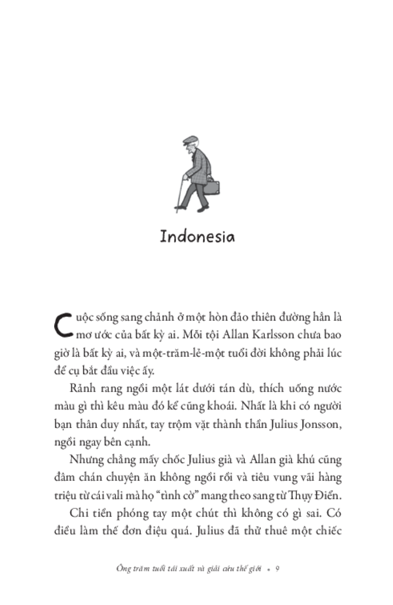 Ông Trăm Tuổi Tái Xuất Và Giải Cứu Thế Giới - Jonas Jonasson