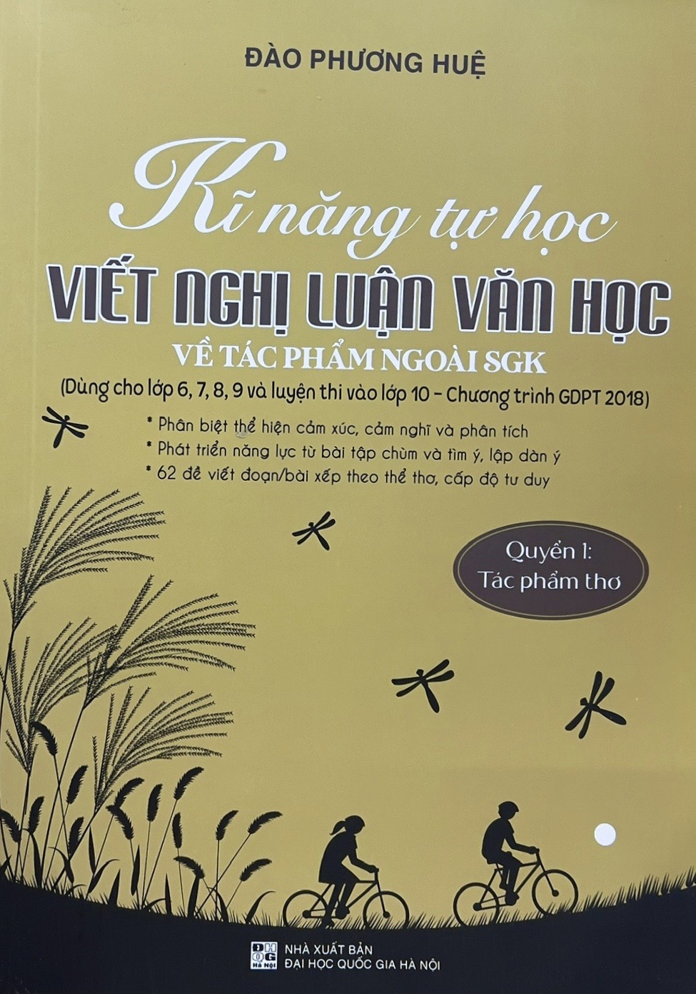 ￼Sách - Kĩ năng tự học viết nghị luận văn học về tác phẩm ngoài SgK ( Quyển 1 tác phẩm Thơ )