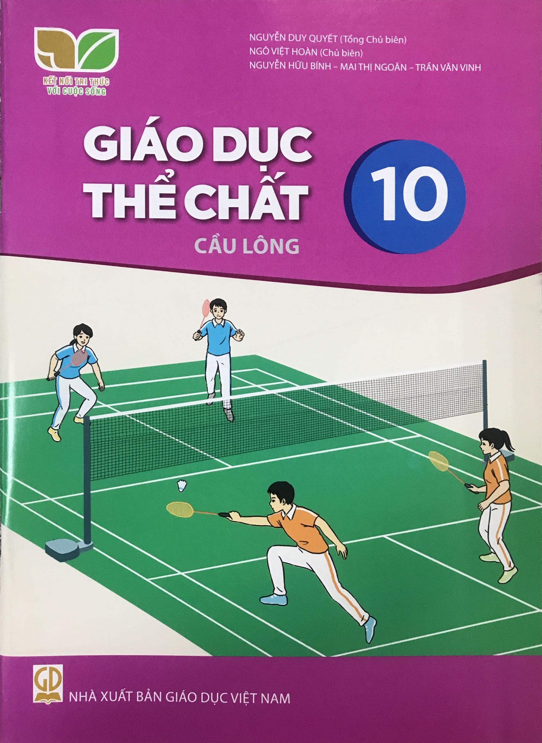 Sách giáo khoa Giáo Dục Thể Chất 10- Cầu Lông- Kết Nối Tri Thức Với Cuộc Sống