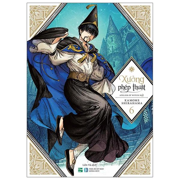 Xưởng Phép Thuật – Atelier Of Witch Hat – Tập 6