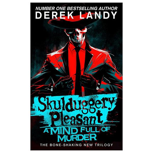 Sách ngoại văn: Skulduggery Pleasant - A Mind Full Of Murder