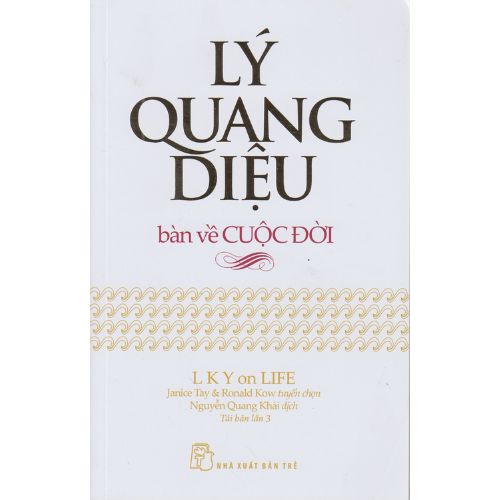 Lý Quang Diệu Bàn Về Cuộc Đời _TRE