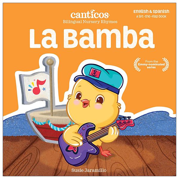 La Bamba: Canticos Bilingual Nursery Rhymes