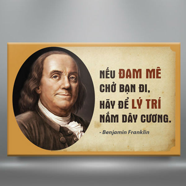 Tranh Canvas Không Viền Trích Dẫn: "Nếu Đam Mê Chở Bạn Đi, Hãy Để Lý Trí Dẫn Đường" W188
