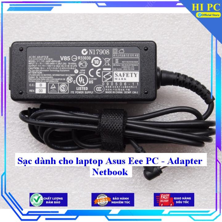 Sạc dành cho laptop Asus Eee PC - Adapter Netbook - Hàng Nhập khẩu