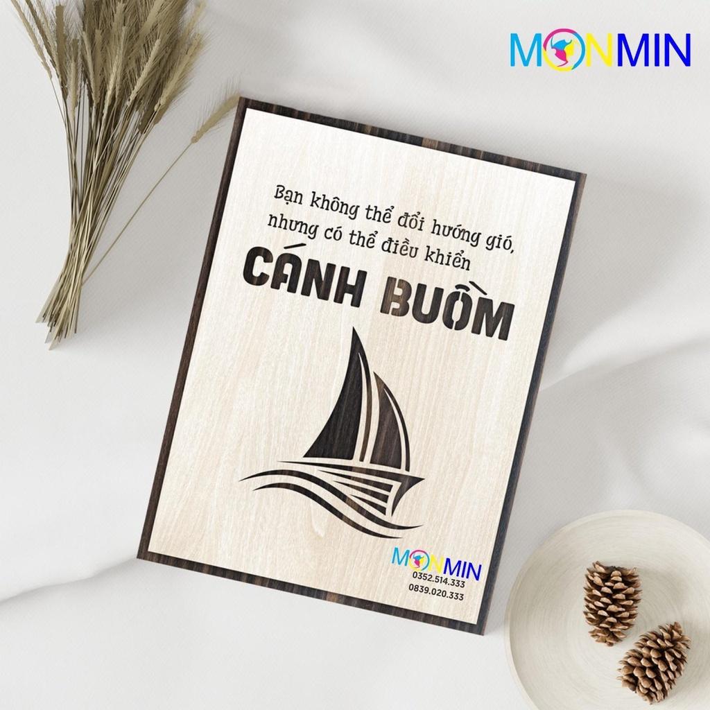 Tranh gỗ slogan tạo động lực Monmin M032 - Bạn không thể thay đổi hướng gió, nhưng có thể điều khiển cánh buồm