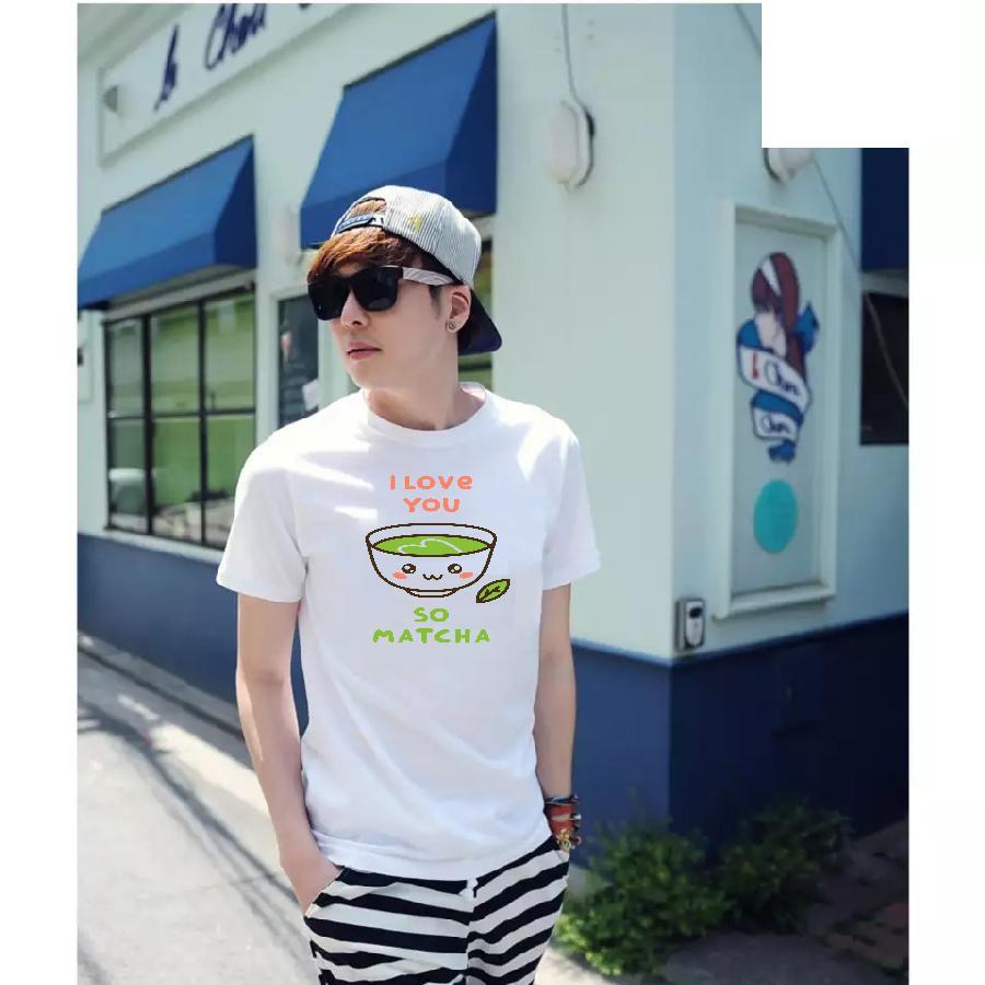 Áo thun nam I LOVE YOU SO MATCHA cá tính phong cách hàn quốc vải dày mịn