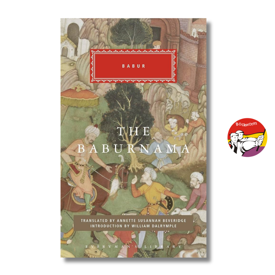 Sách - The Babur Nama (Everyman's Library) | History / Biography / Islamic Literature / Bìa cứng