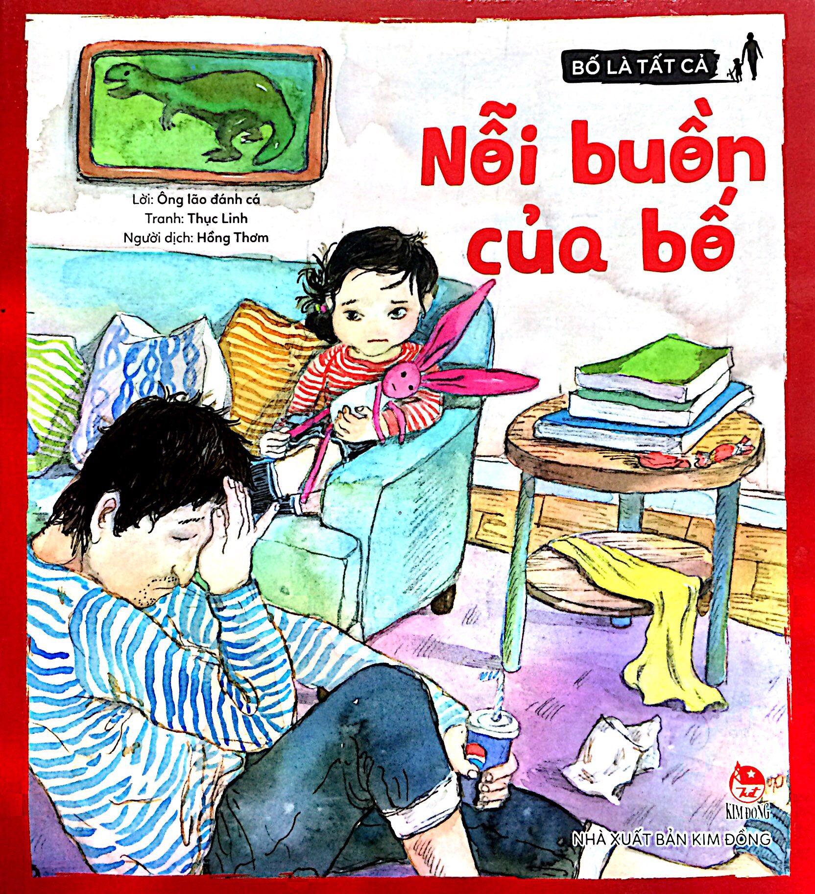 Bố Là Tất Cả - Nỗi Buồn Của Bố