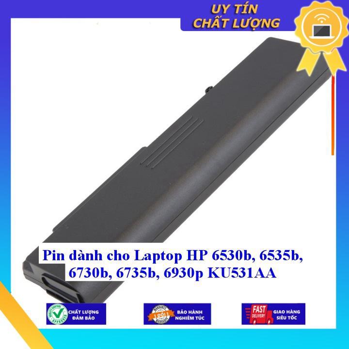 Pin dùng cho Laptop HP 6530b 6535b 6730b 6735b 6930p KU531AA - Hàng Nhập Khẩu MIBAT335