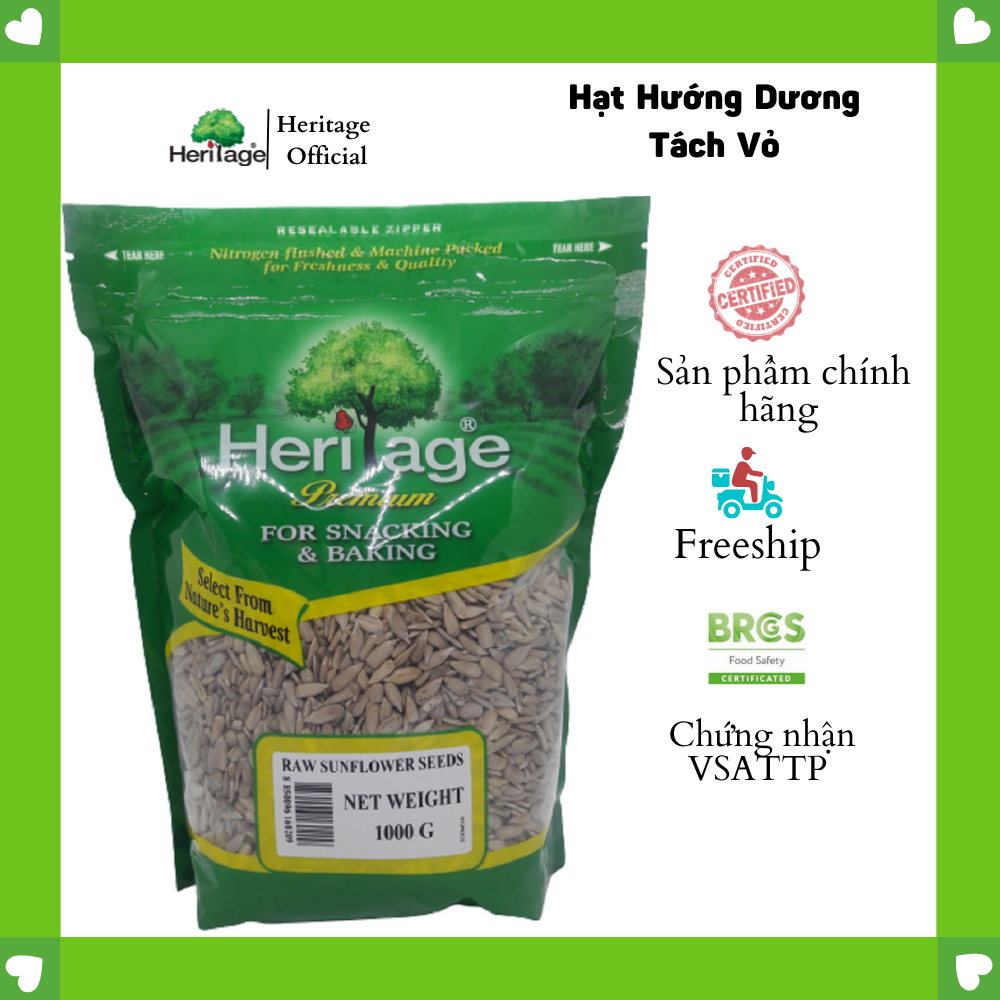 Hạt hướng dương đã tách vỏ Heritage giàu Vitamin E , giãm Cholesterol xấu - Sunflower Seeds 1kg