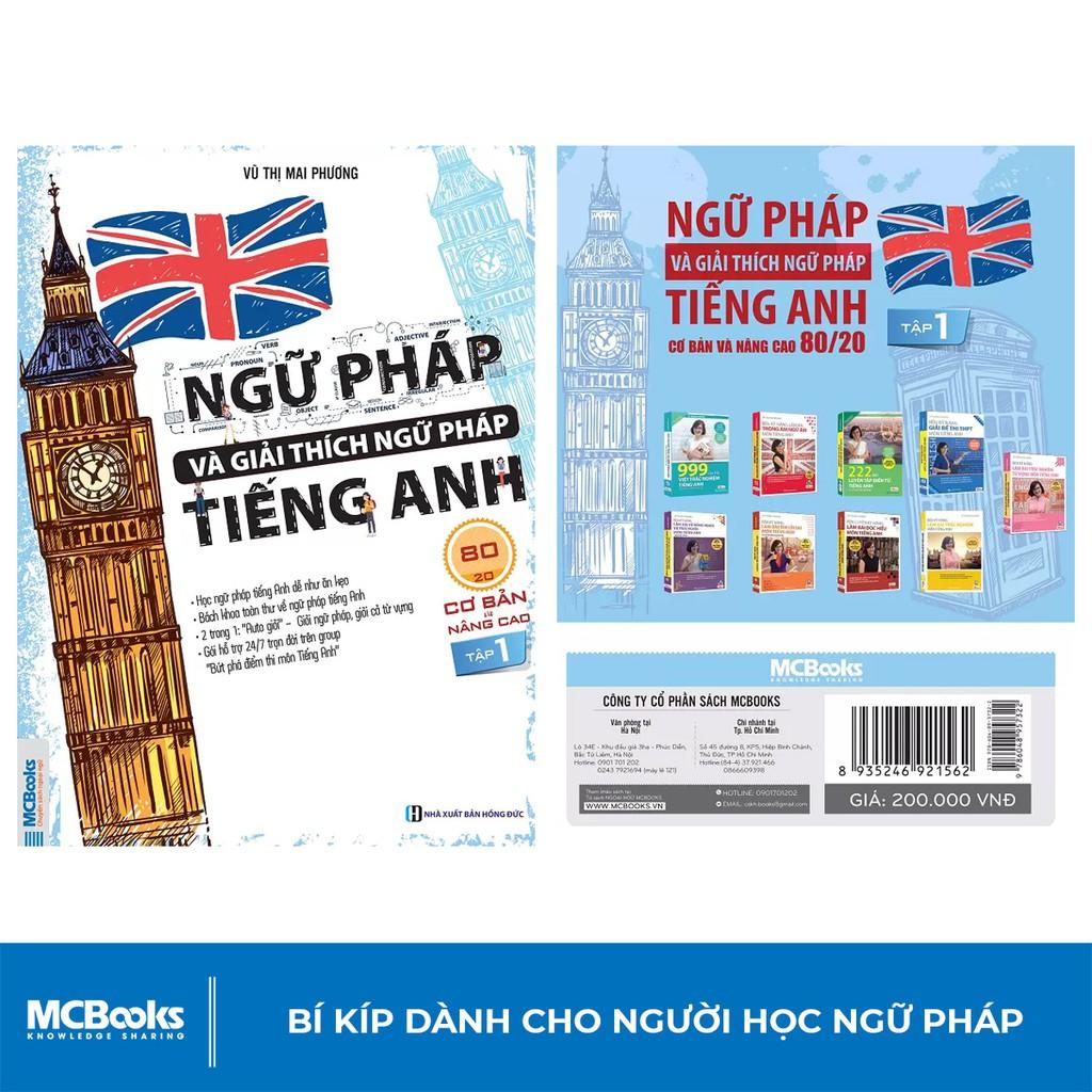 Sách - Ngữ Pháp Và Giải Thích Ngữ Pháp Tiếng Anh Cơ Bản Và Nâng Cao Tập 1 - Học Kèm App Online