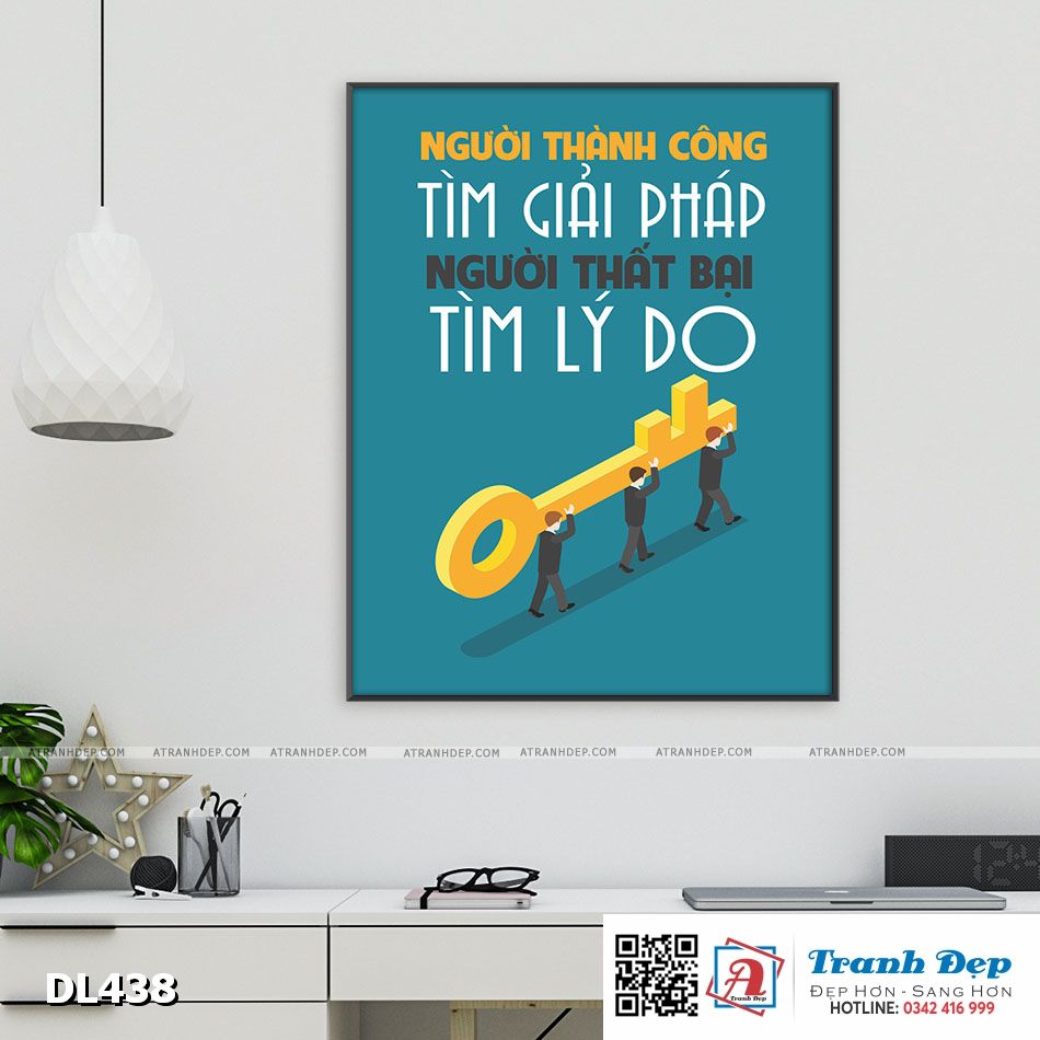 Tranh động lực trang trí phòng làm việc - Người thành công tìm giải pháp, người thất bại tìm lý do - DL438