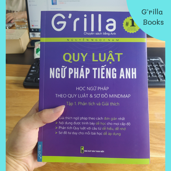Sách Quy luật ngữ pháp tiếng Anh Tập 1. Phân tích & Giải thích