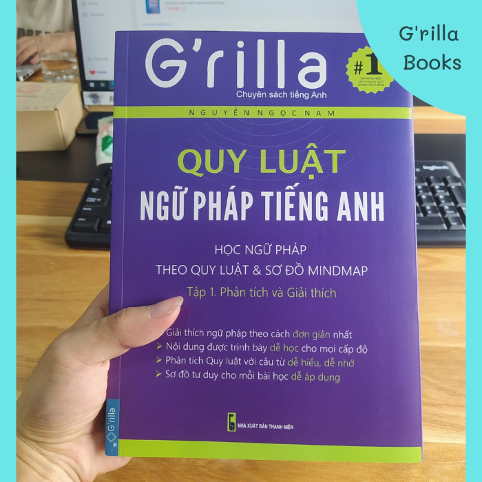 Sách - Quy Luật Ngữ Pháp Tiếng Anh Tập 1. Phân Tích &amp; Giải Thích