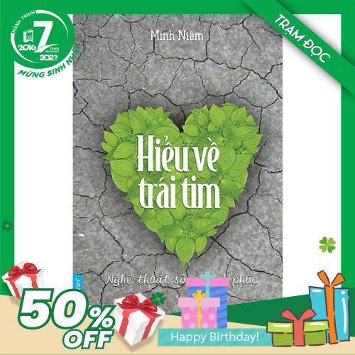 Trạm Đọc Official | Hiểu Về Trái Tim