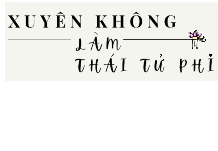 xuyên không làm thái tử phi chapter 15 6