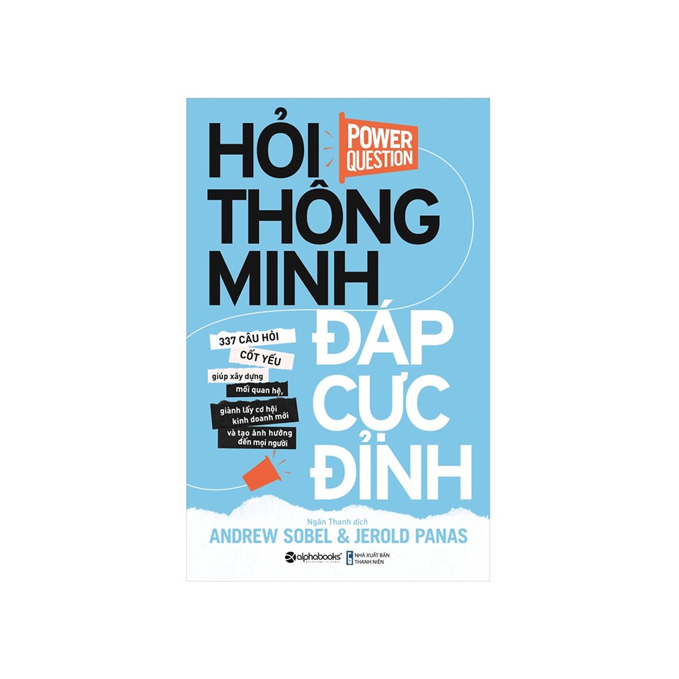 Bộ Sách Kỹ Năng Sống Hay: Hỏi Thông Minh, Đáp Cực Đỉnh + Sức Mạnh Của Việc Đặt Câu Hỏi Đúng