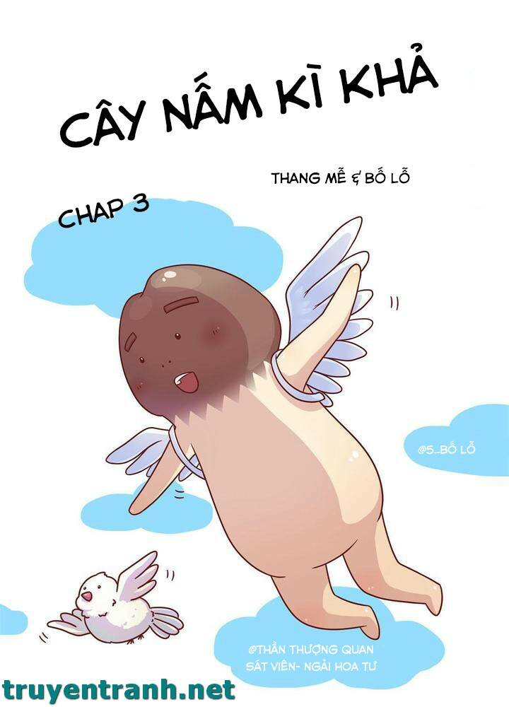 cây nấm kì khả chapter 3 2