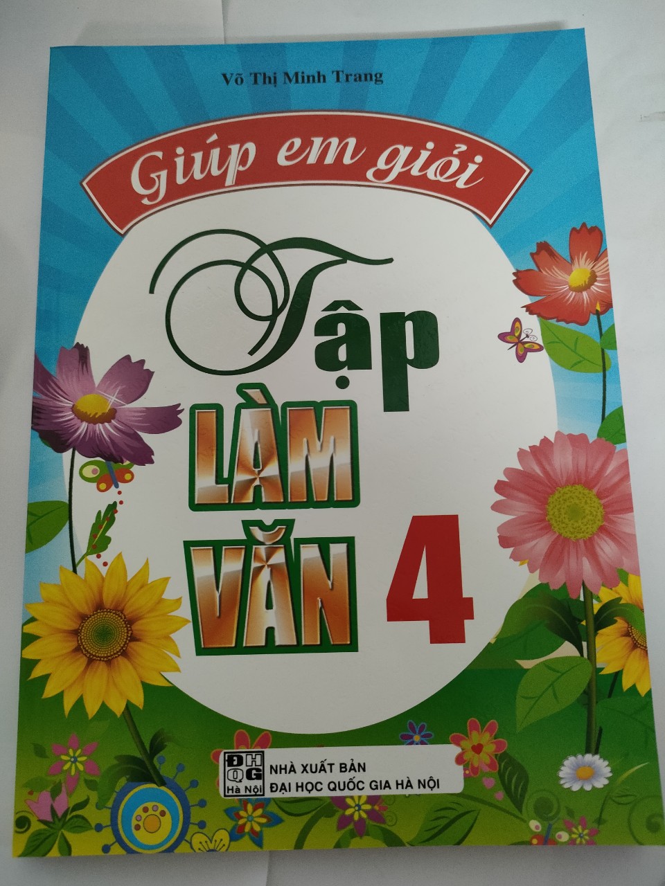 Giúp Em Giỏi Tập Làm Văn 4 ( Võ Thị Minh Trang )