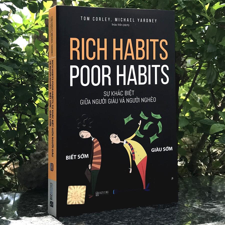 Sách - Rich Habits - Poor Habits - Sự Khác Biệt Giữa Người Giàu Và Người Nghèo