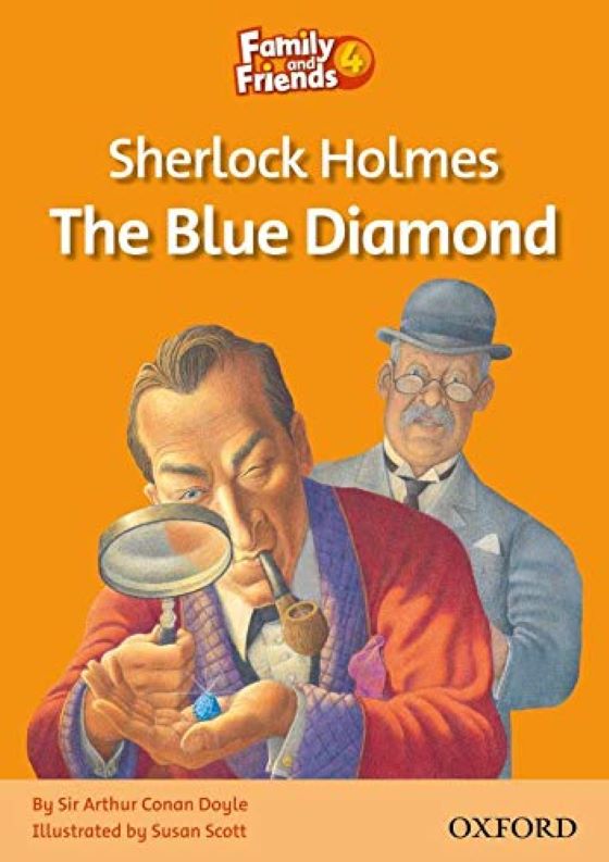 Family &amp; Friends 4: Reader A: Sherlock Holmes and the Blue Diamond