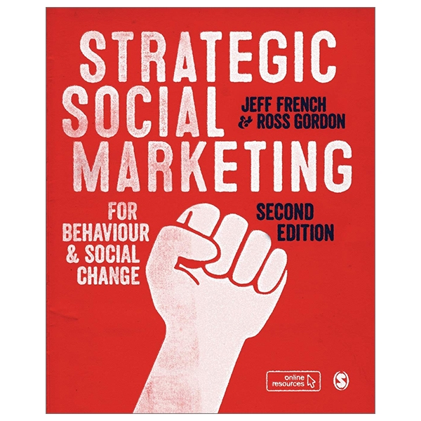 Strategic Social Marketing: For Behaviour And Social Change