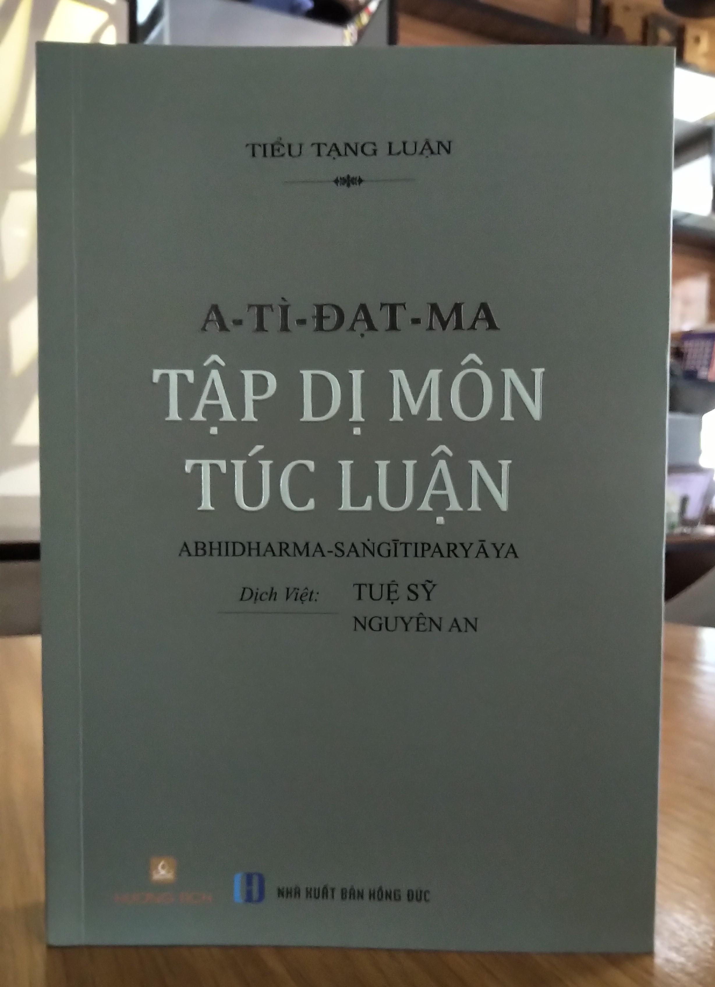 A-TÌ-ĐẠT-MA TẬP DỊ MÔN TÚC LUẬN