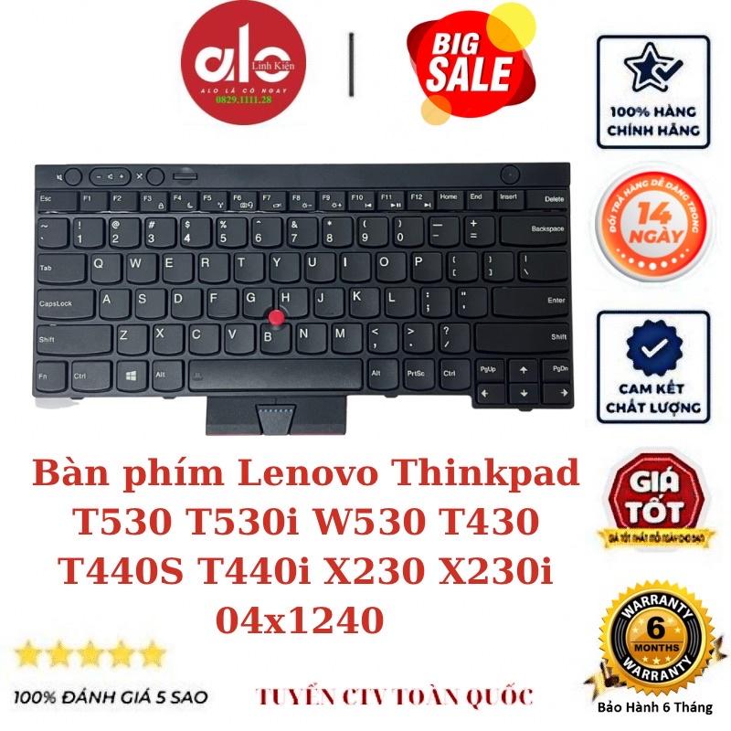 Bàn phím dùng cho Laptop Lenovo Thinkpad T530 T530i W530 T430 T430s T430i X230 X230i - 04X1240 LED