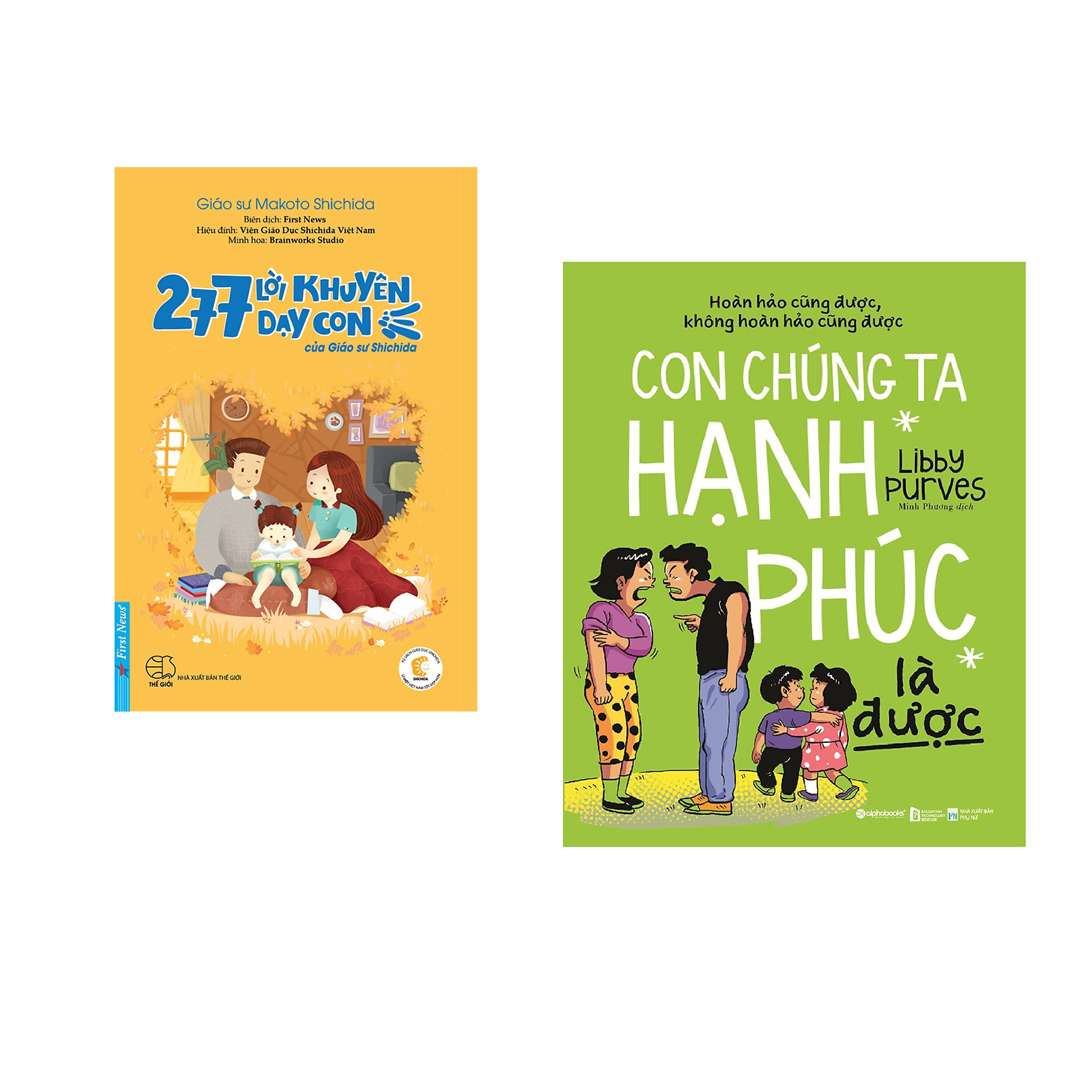 Combo 2 cuốn sách: 277 Lời Khuyên Dạy Con Của Giáo Sư Shichida +  Con Chúng Ta Hạnh Phúc Là Được