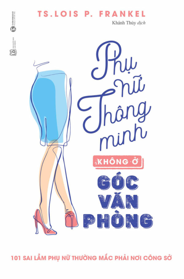 Phụ Nữ Thông Minh Không Ở Góc Văn Phòng